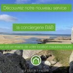 LA LOCATION MEUBLÉE DE COURTE DURÉE : QU’EST-CE QU’UNE CONCIERGERIE B&B?